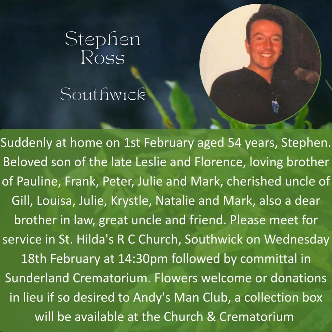 Funeral notice for the late Stephen Ross. Sharing with the familys ...