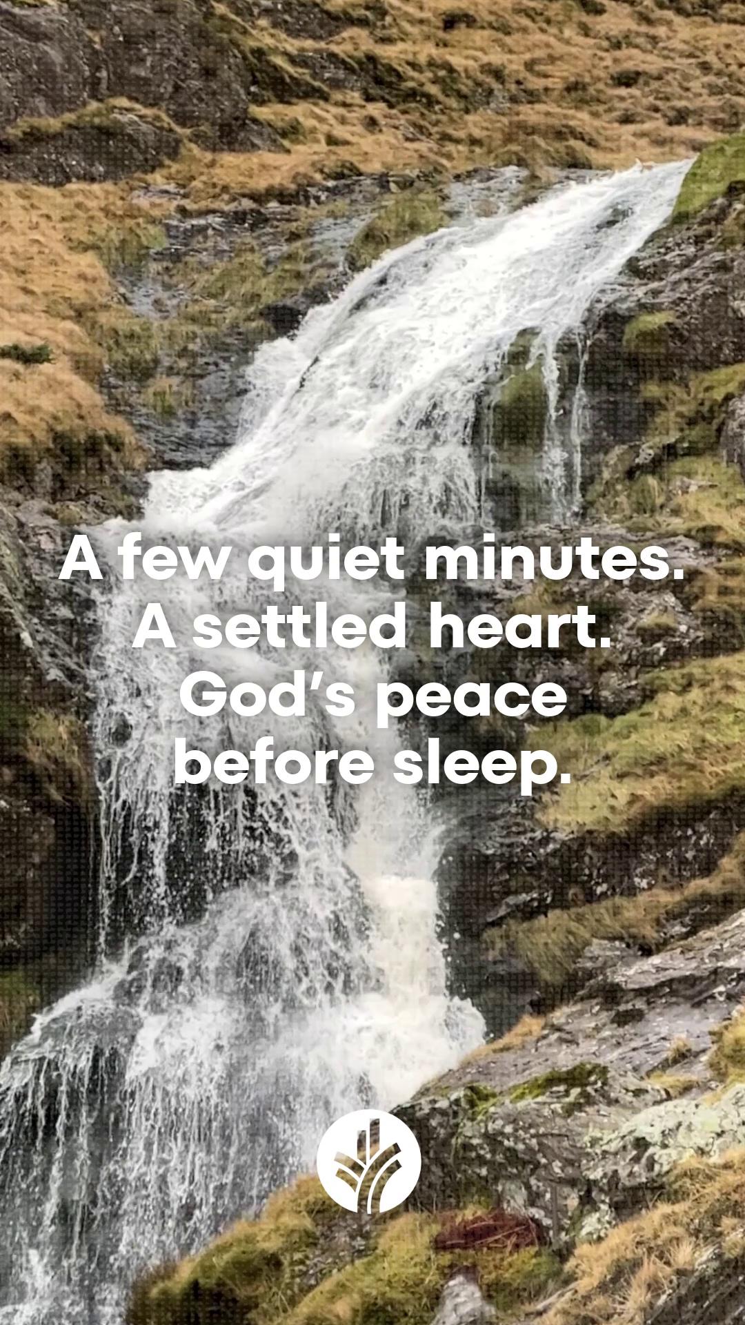 A calm end to the day can shape the night that follows. Our Daily Bread ...