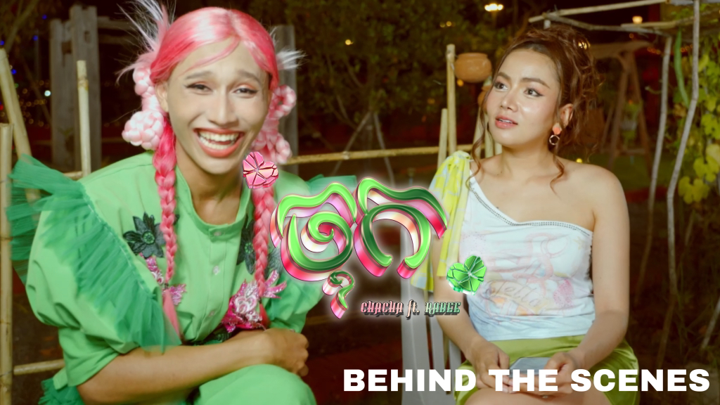 ChaCha - ចុក Ft & Rabee ( Officials MV Behind The Scenes ) MV មើលហើយ ...