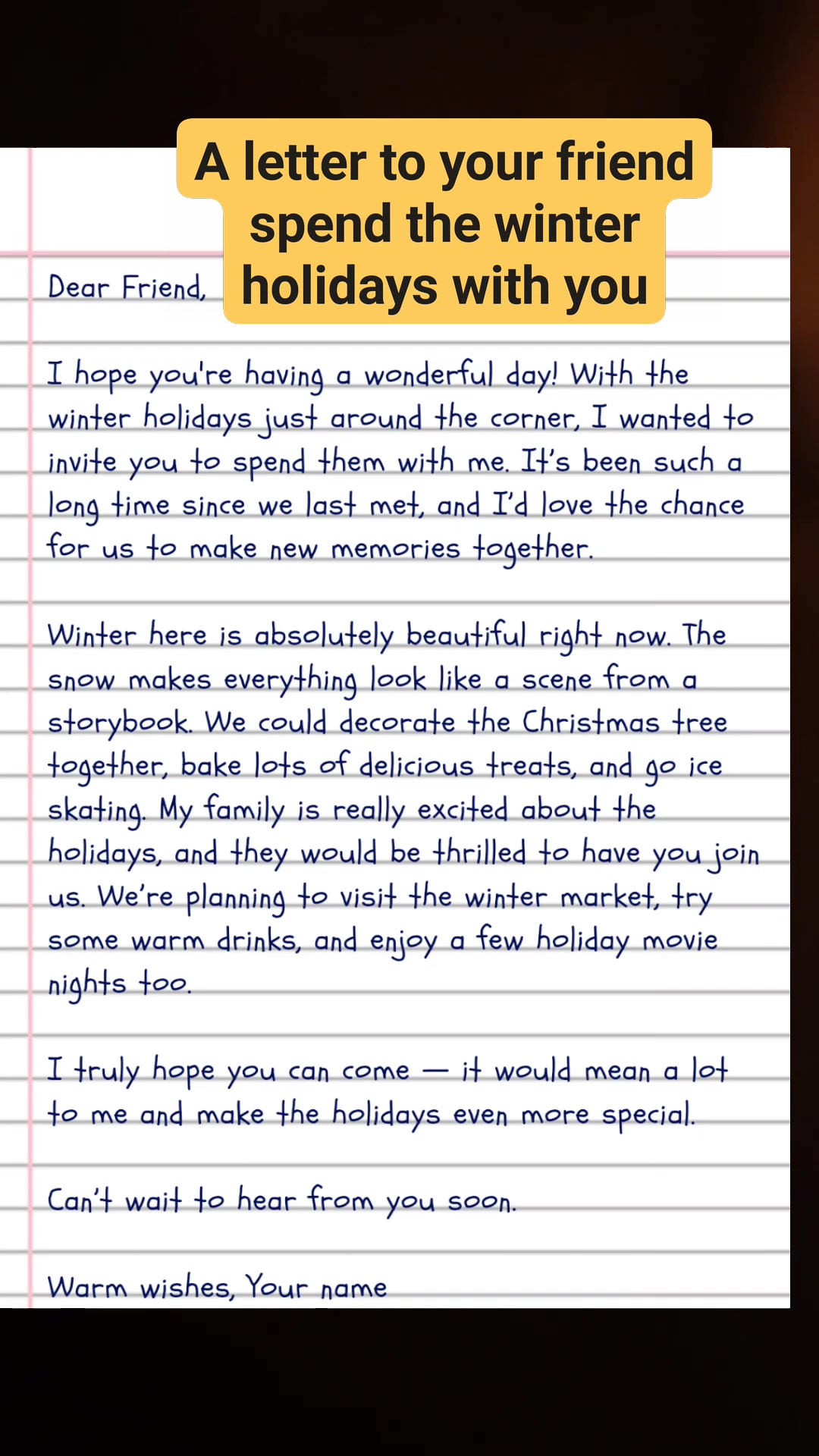 A letter to your friend spend the winter holidays with you