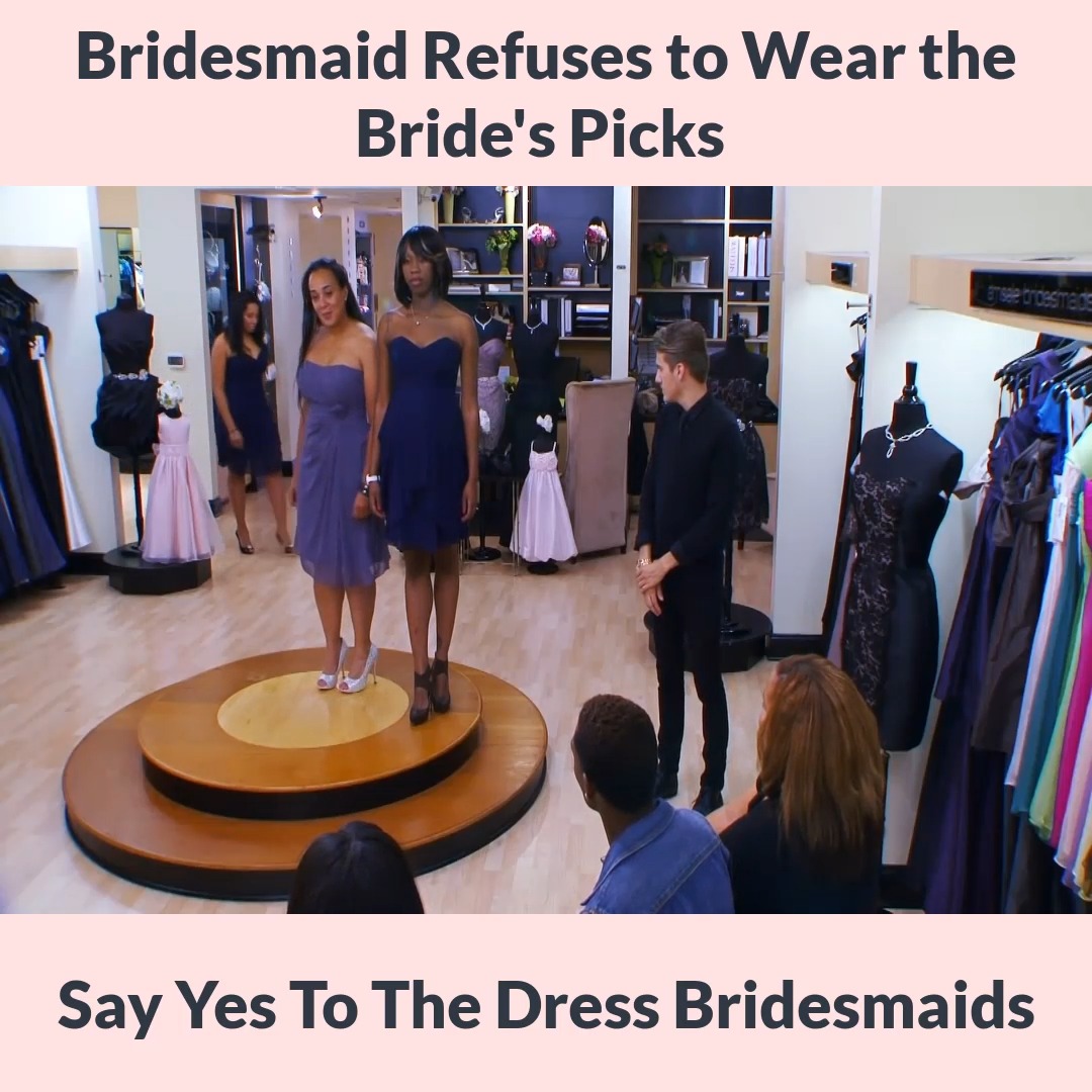 say yes to the dress rude bridesmaid Is This Most Opinionated Ever-- FD10-25-2024 What's the Meaning of Size:Size 28