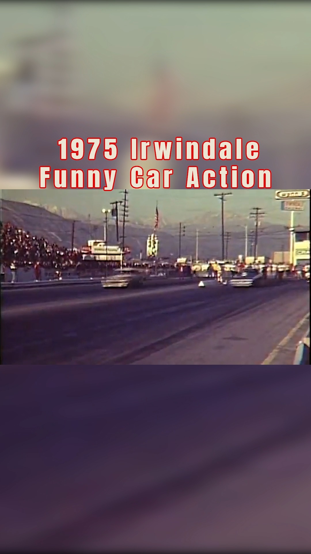 We take you back to some home video of Funny Cars racing at Irwindale ...