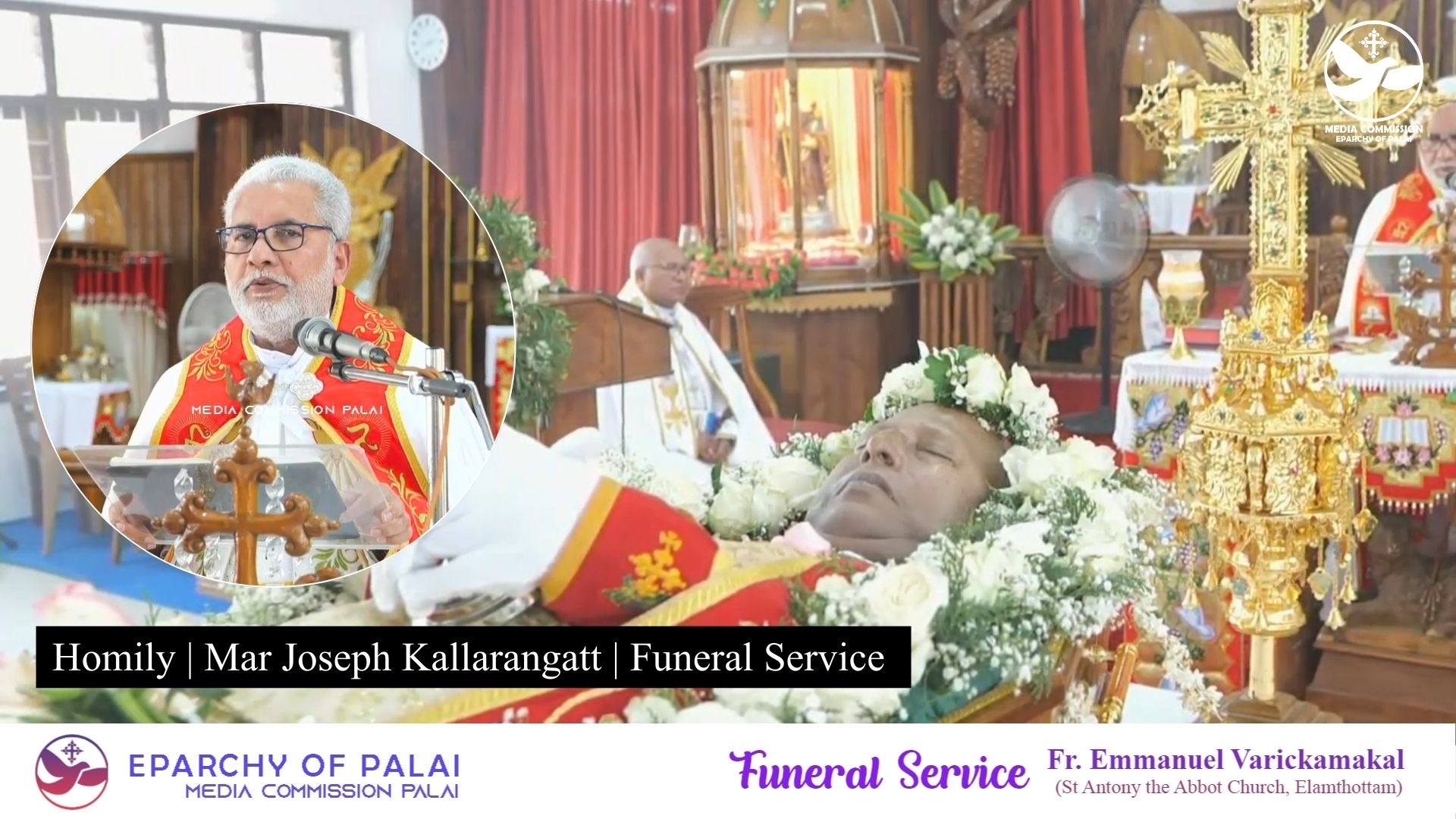 Homily | Funeral Service | Fr. Emmanuel Varickamakal | Mar Joseph ...