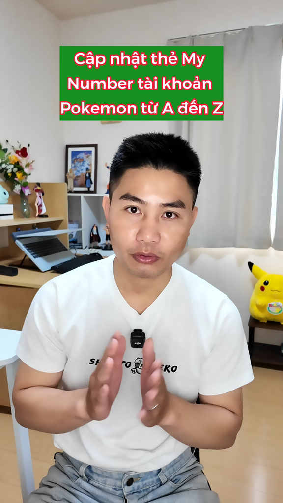 Hướng dẫn cập nhật thẻ My Number cho tài khoản Pokemon từ A đến Z