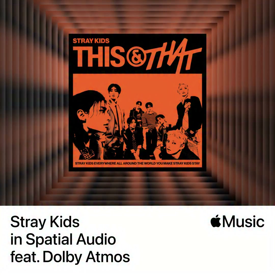 Apple Music] Experience Stray Kids' new album “THIS & THAT” all