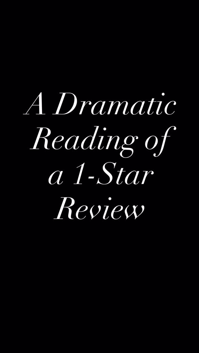 Please enjoy this dramatic reading of a one star review for a ...