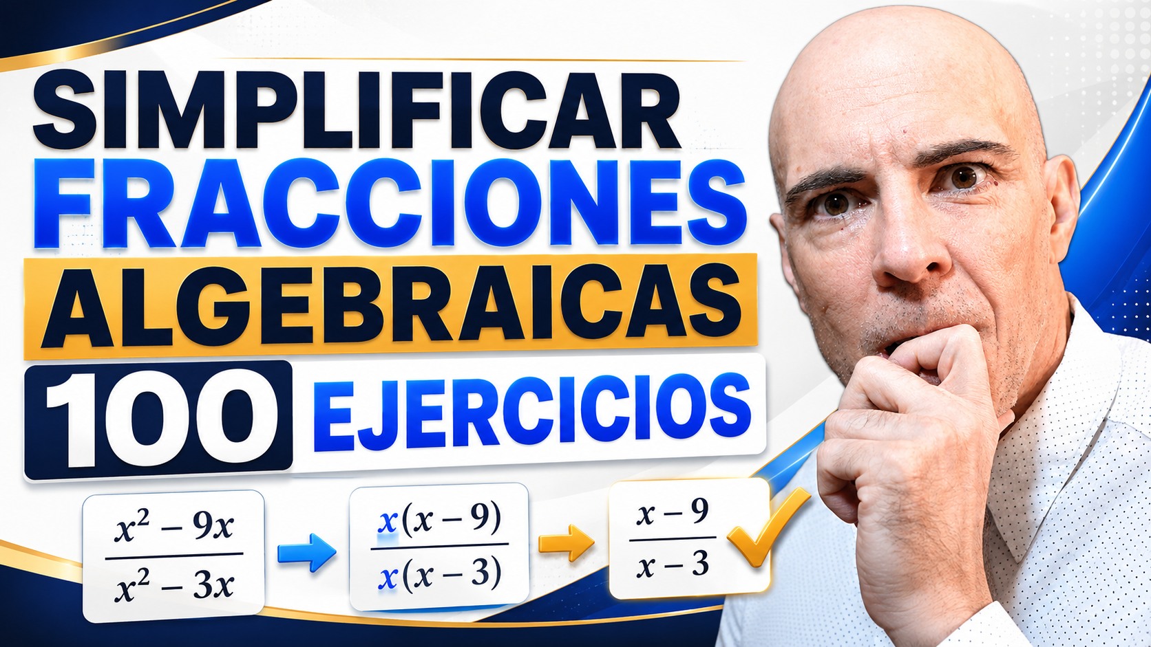 FRACCIONES ALGEBRAICAS: 100 EJERCICIOS RESUELTOS | Matemáticas con