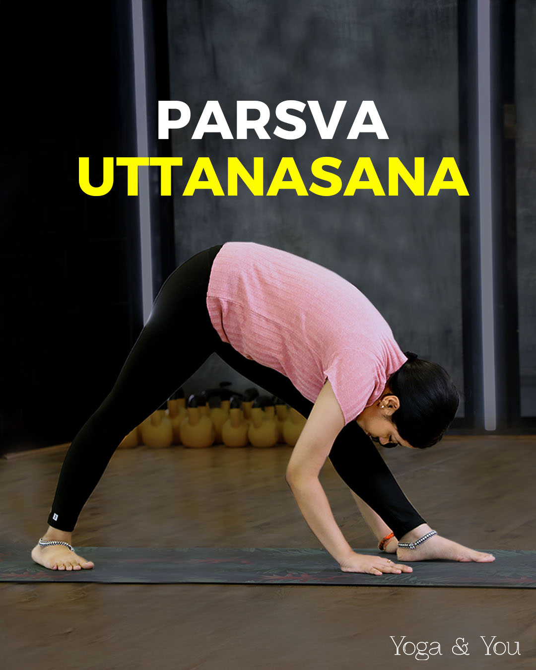 Parsva Uttanasana | How To Do Parsvottanasana | Hamstring Opening Yoga ...
