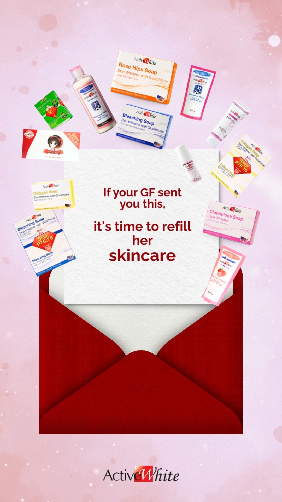 If your GF sent you this, take the hint. 💌 Flowers are cute, but glowing skin? That's forever. ✨ Tag someone who needs this reminder!, #ActiveWhitePH #ActiveWhite #SkincareProducts #Skincare 