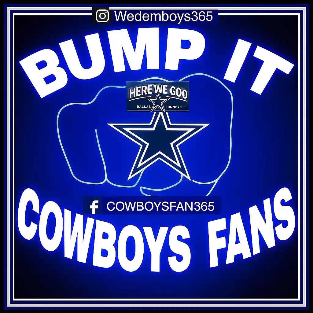 🙌Let's Go Cowboys 🏆 ITS TIME 👊 Wedemboys365 BUMP IT HEREWE GOO
