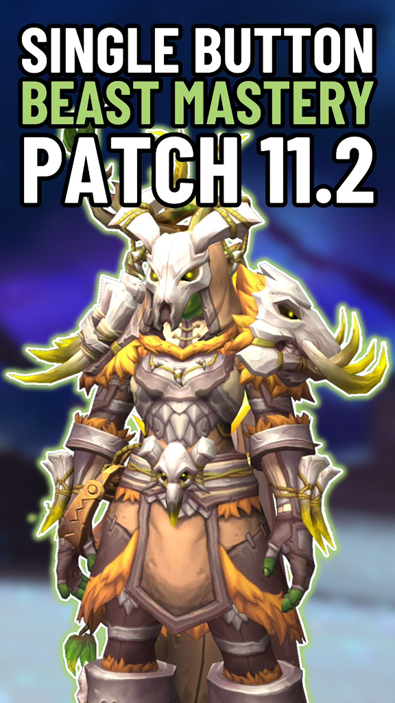 Beast Mastery Hunter Single-Button DPS 🏹🐺 In Patch 11.2, Beast Mastery ...