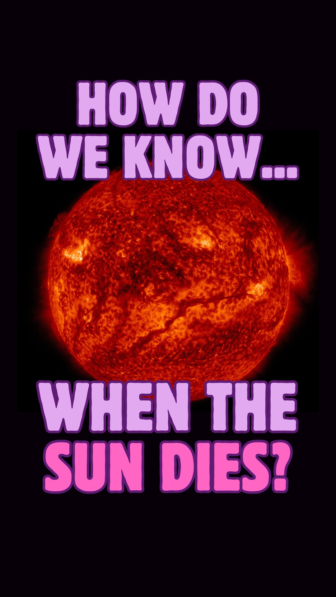 How long does the Sun have left? It’s like life expectancy. I don’t ...
