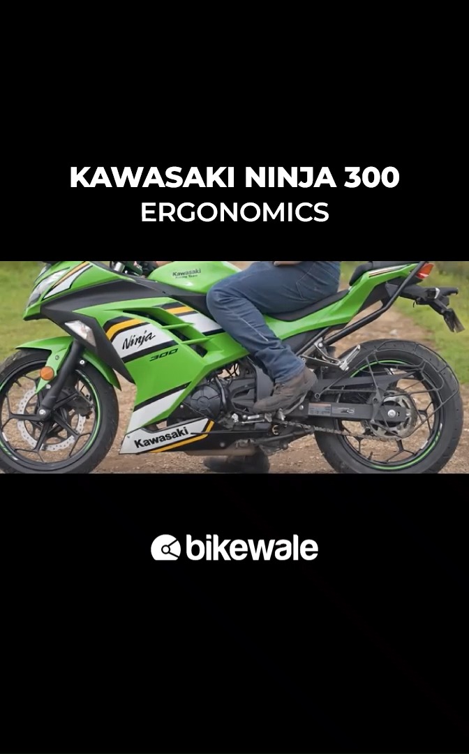 Kawasaki Ninja 300 - Ergonomics | BikeWale