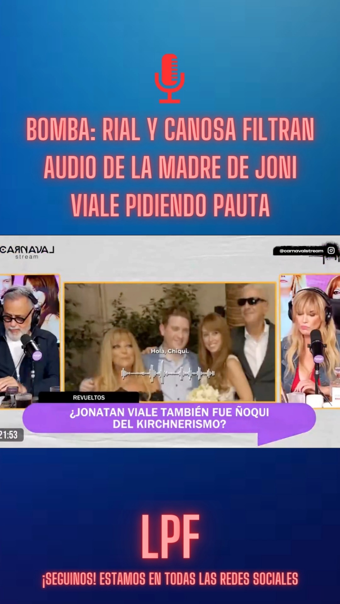 🔴Bomba: Rial y Canosa filtran audio de la madre de Joni Viale pidiendo ...