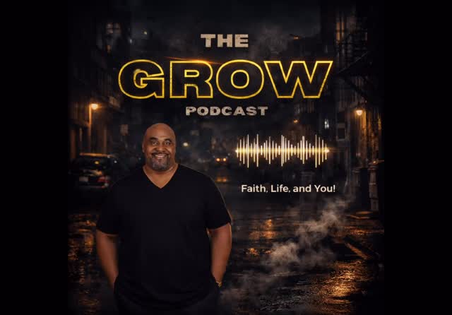 THE GROW PODCAST - This weeks episode is entitled Faith Over Faith. Go ...