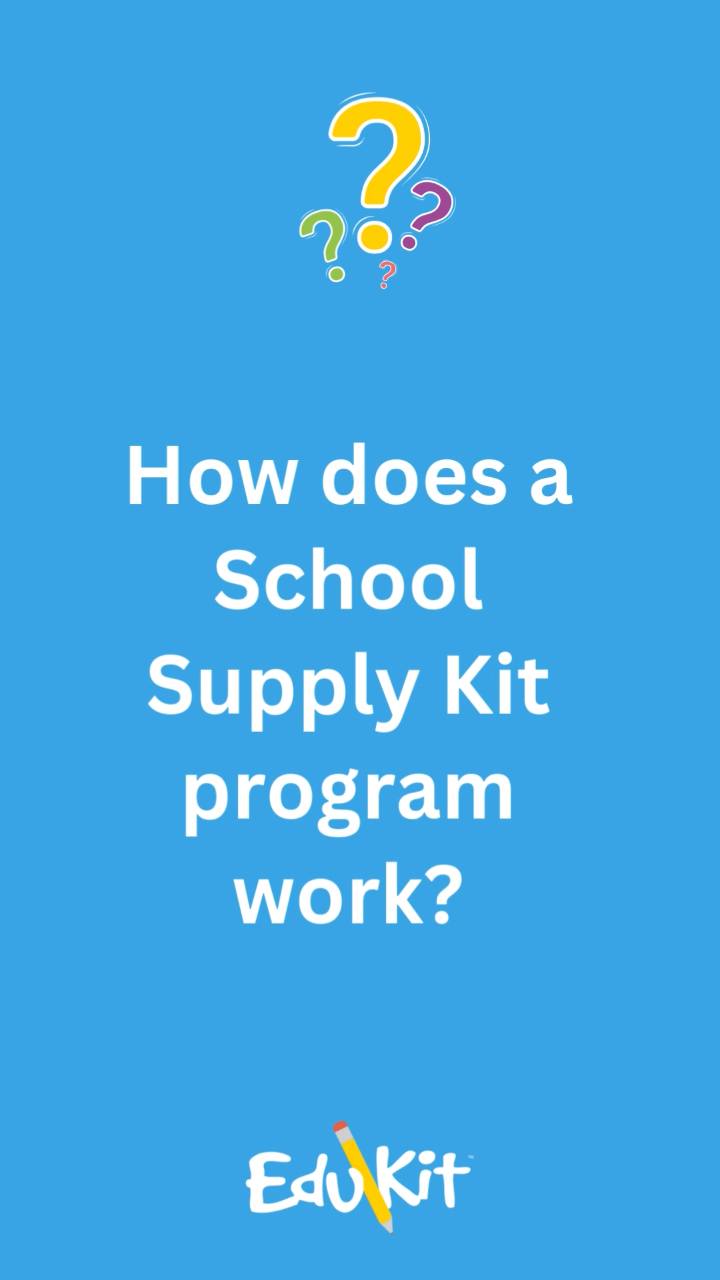 EduKit - 🎒 ️ Kit Q&A: How does the EduKit program work?... | Facebook
