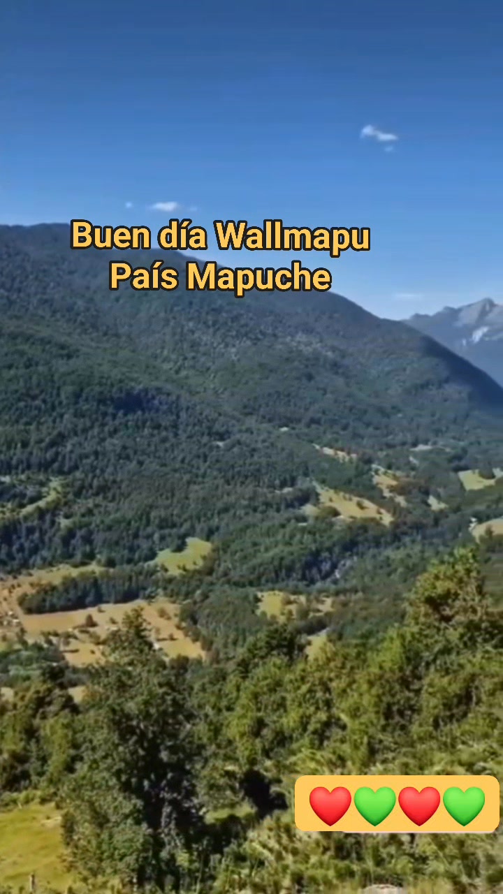 Buen día Wallmapu País Mapuche Basado en video original de caburgua_ # ...