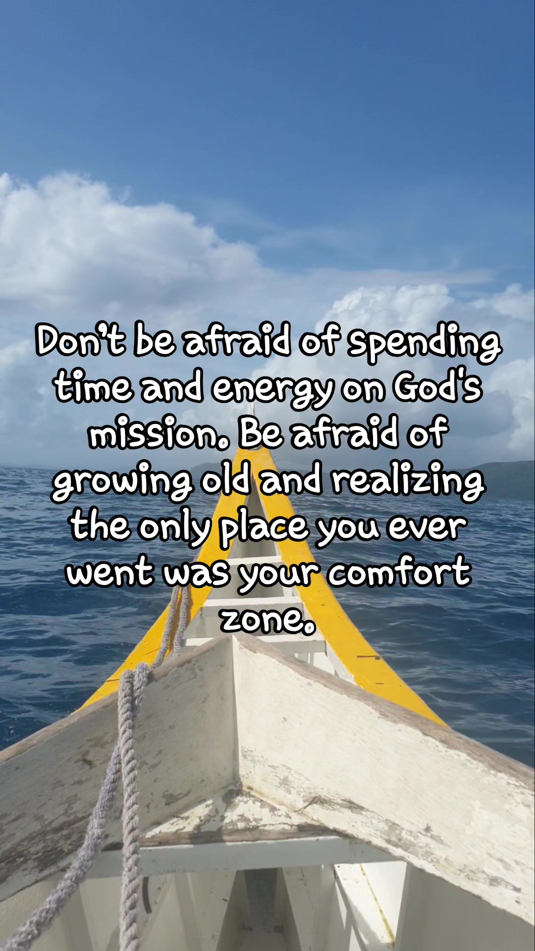 Life is too short to stay in the familiar. True fulfillment comes when ...