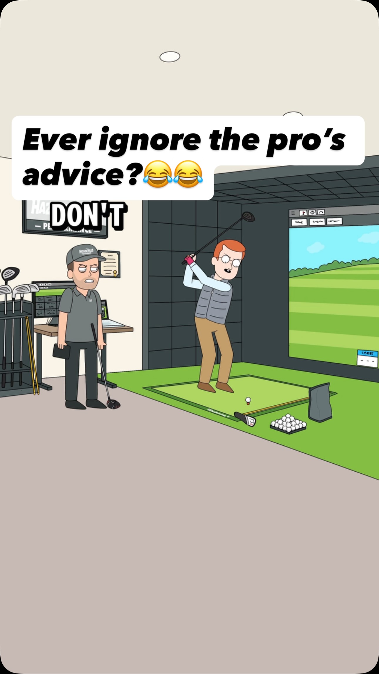 Ever ignore a fitting?😂 #golf #meme #golfmeme #funny #animation ...