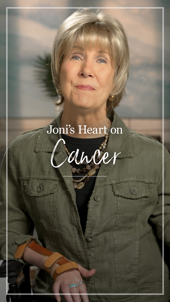 Where do you find Christ in the midst of cancer? | Joni Eareckson Tada ...