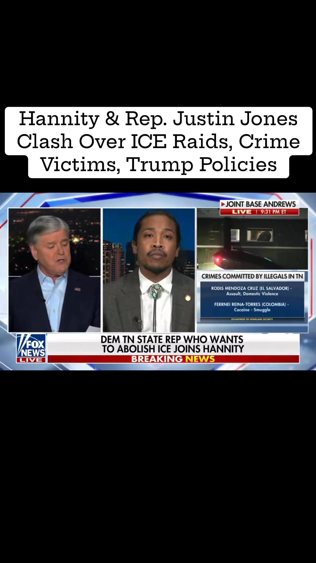Hannity Clashes With Rep. Justin Jones Over ICE Raids, Crime Victims ...