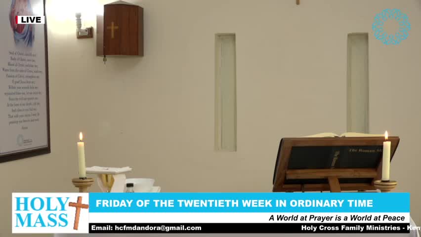 Holy Mass Friday of the Twentieth Week in Ordinary Time Memorial of ...