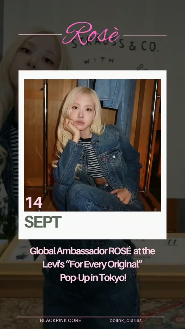 Nyannyaฅ Rosé ❦ページ 14 Sept 2026 Levi's x ROSÉ has arrived. Rosè looks so cute at the