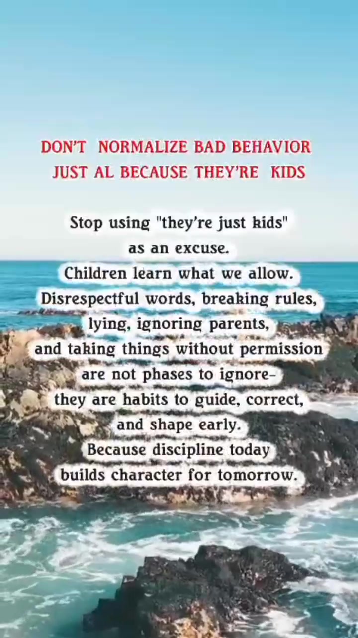 Don't Normalize Bad Behavior Just Al Because They're Kids #quotes # ...