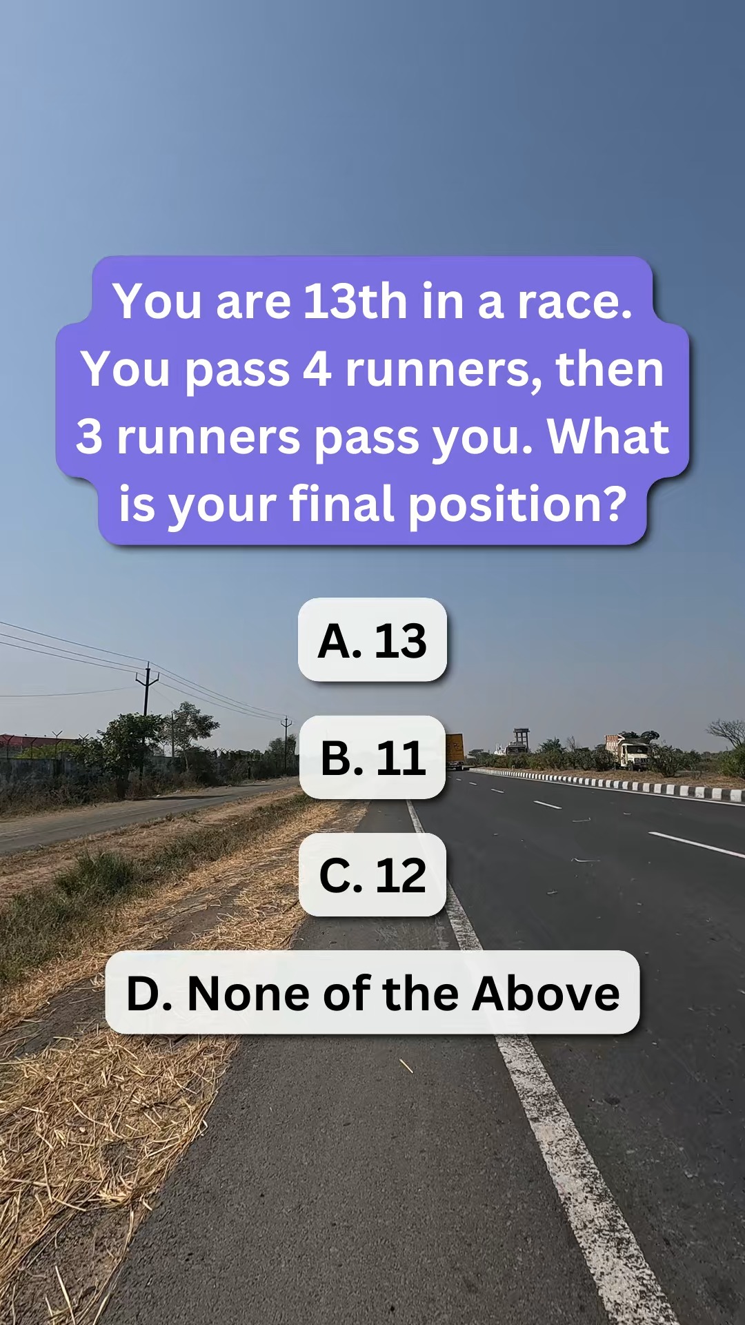 What is your final position in the race after passing 4 runners and ...