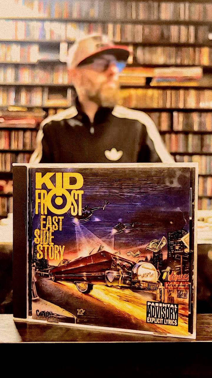 Kid Frost - East Side Story #NowPlaying #hiphopcollector | Hip Hop