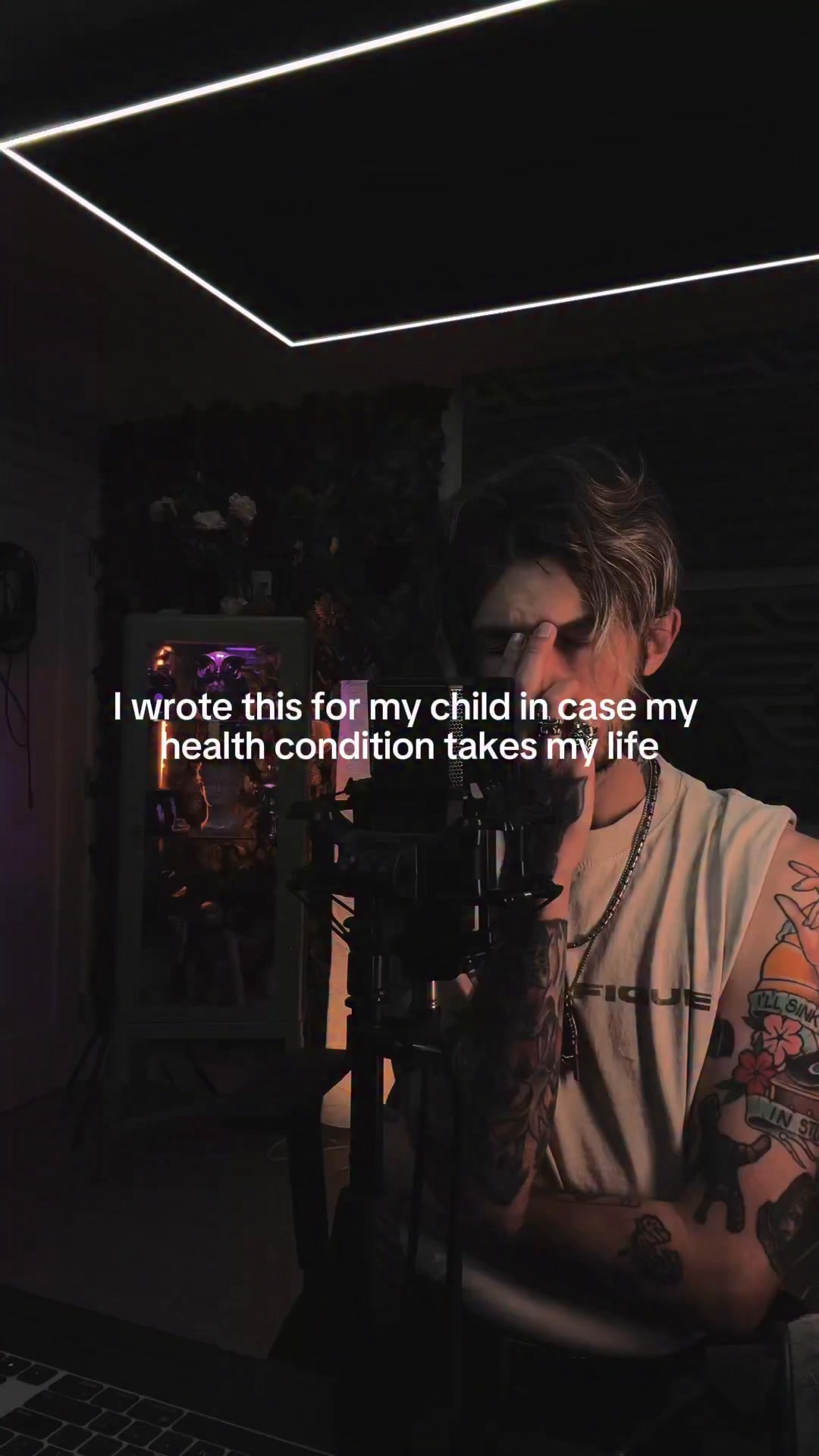 I wrote this for my child in case my health condition takes my life. # ...