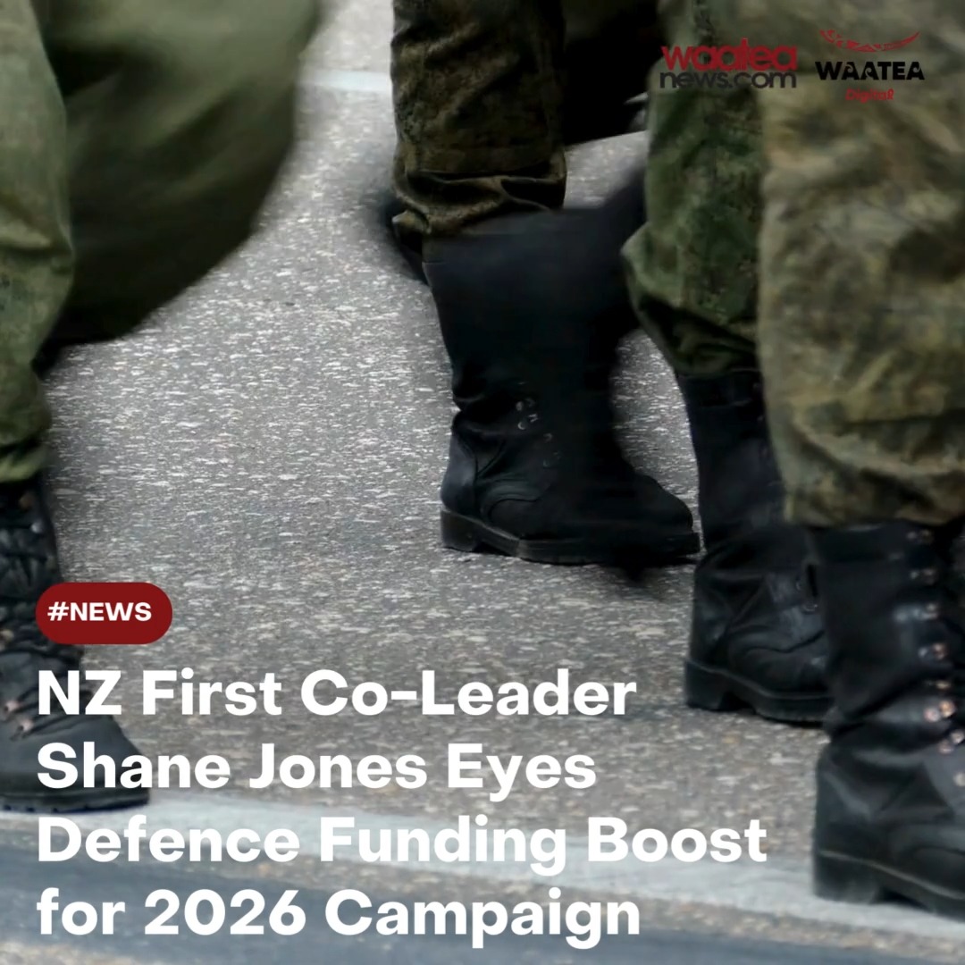 NZ First Co-Leader Shane Jones Eyes Defence Funding Boost for 2026 ...