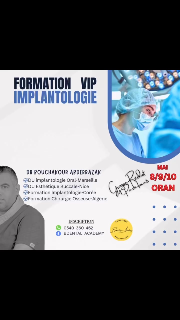 **FORMATION VIP EN IMPLANTOLOGIE ORALE** Pour la 1 er fois a ORAN ...