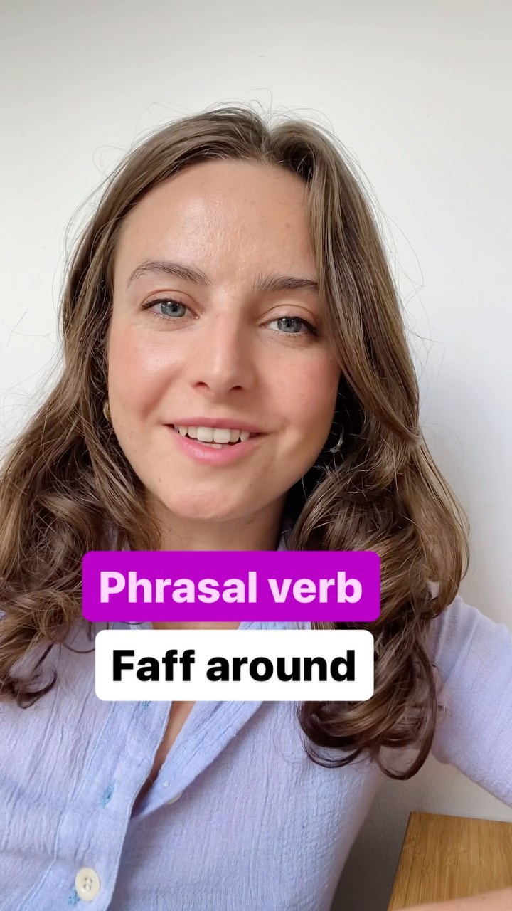 To faff around (C2 phrasal verb) = to do things that are unimportant ...