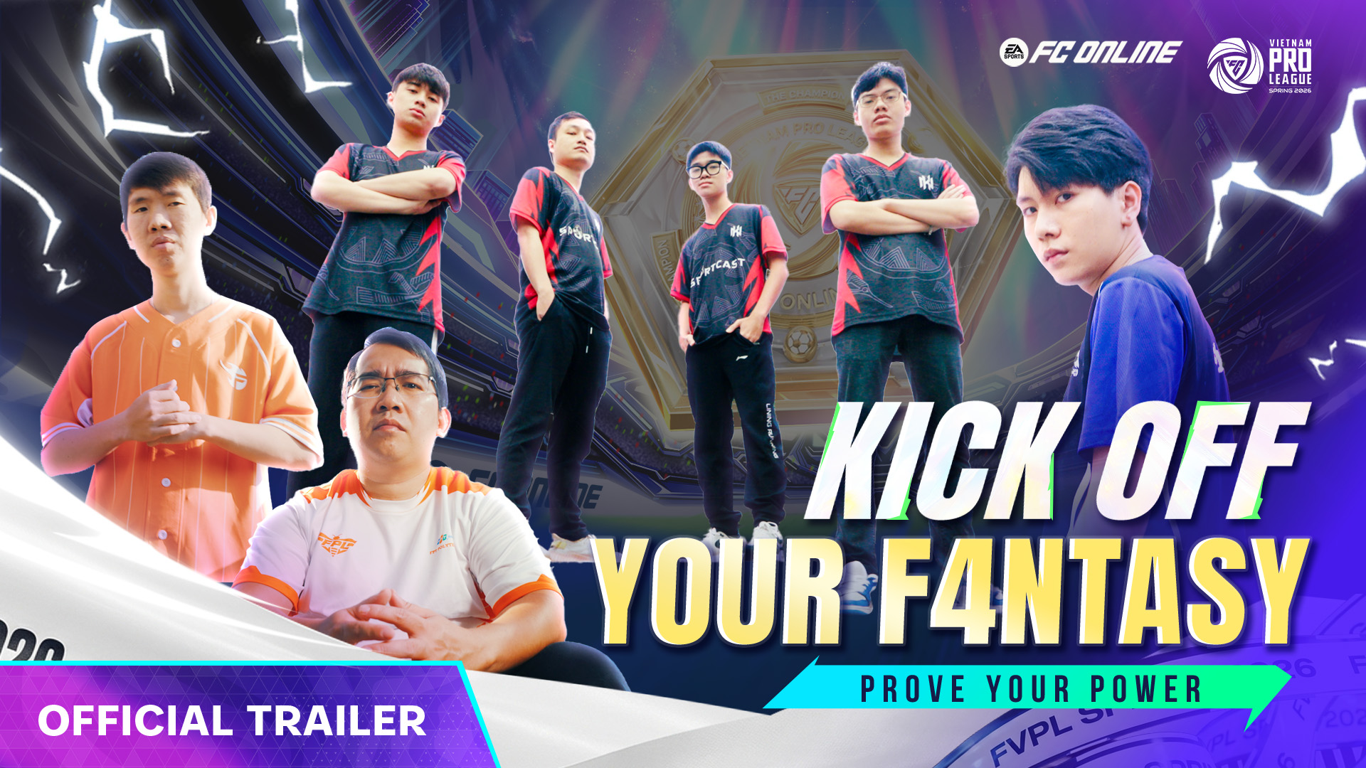 KICK OFF YOUR F4NTASY - PROVE... - FC Online Esports Việt Nam | Facebook