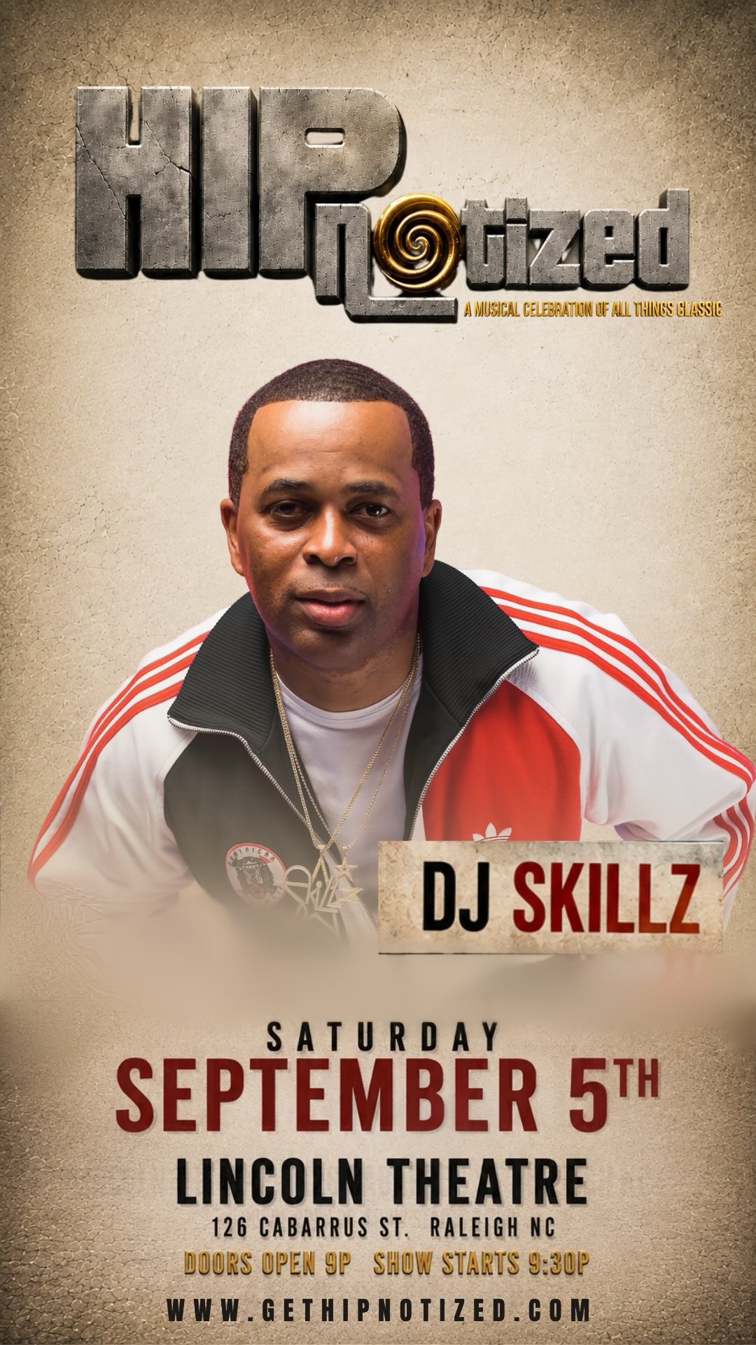 HIPnotized “A Musical Celebration Of All Things Classic” featuring “The Mash Out King” DJ Skillz