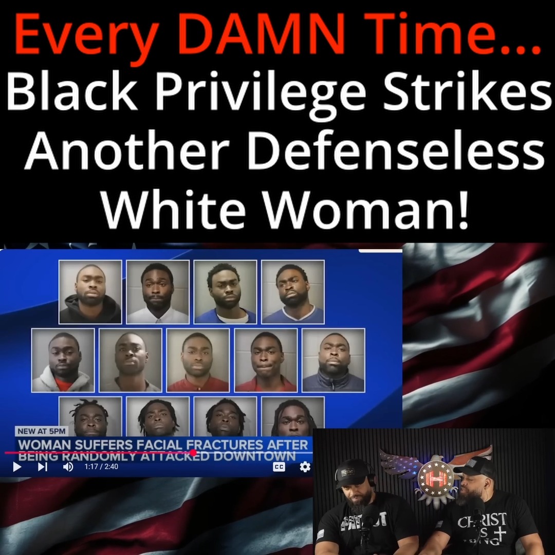 Black Privilege Strikes Another Defenseless White Woman! | The ...