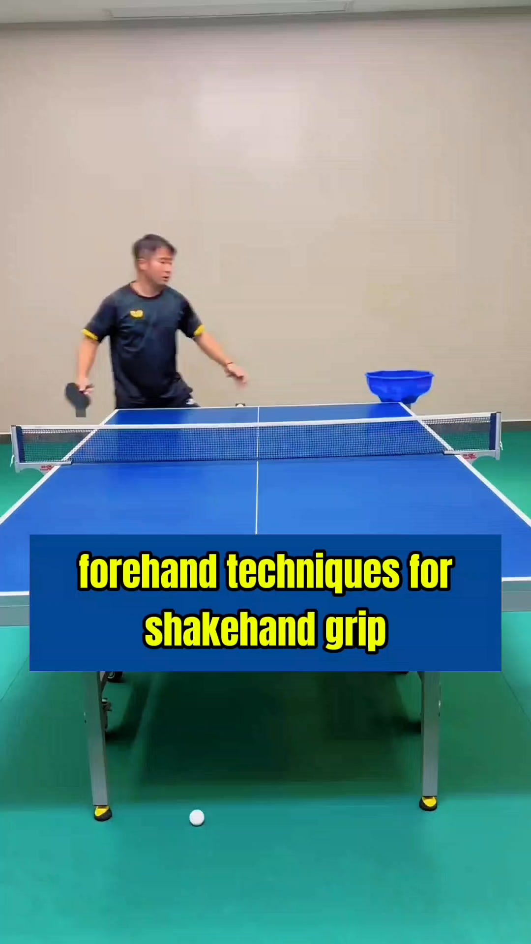Practice on your own - 8 essential forehand techniques for shakehand ...