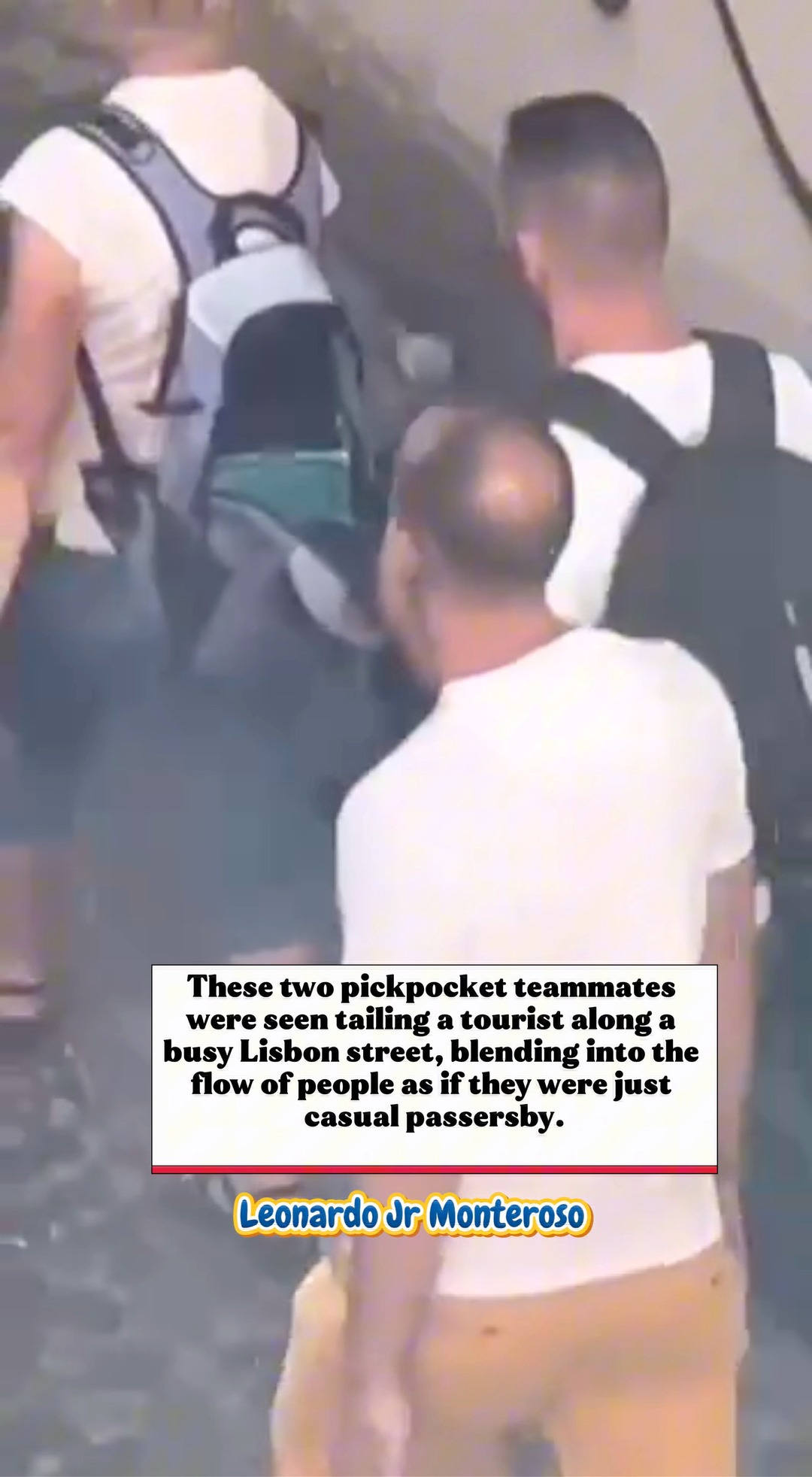 Two pickpocket teammates were spotted and caught in the act in Lisbon ...
