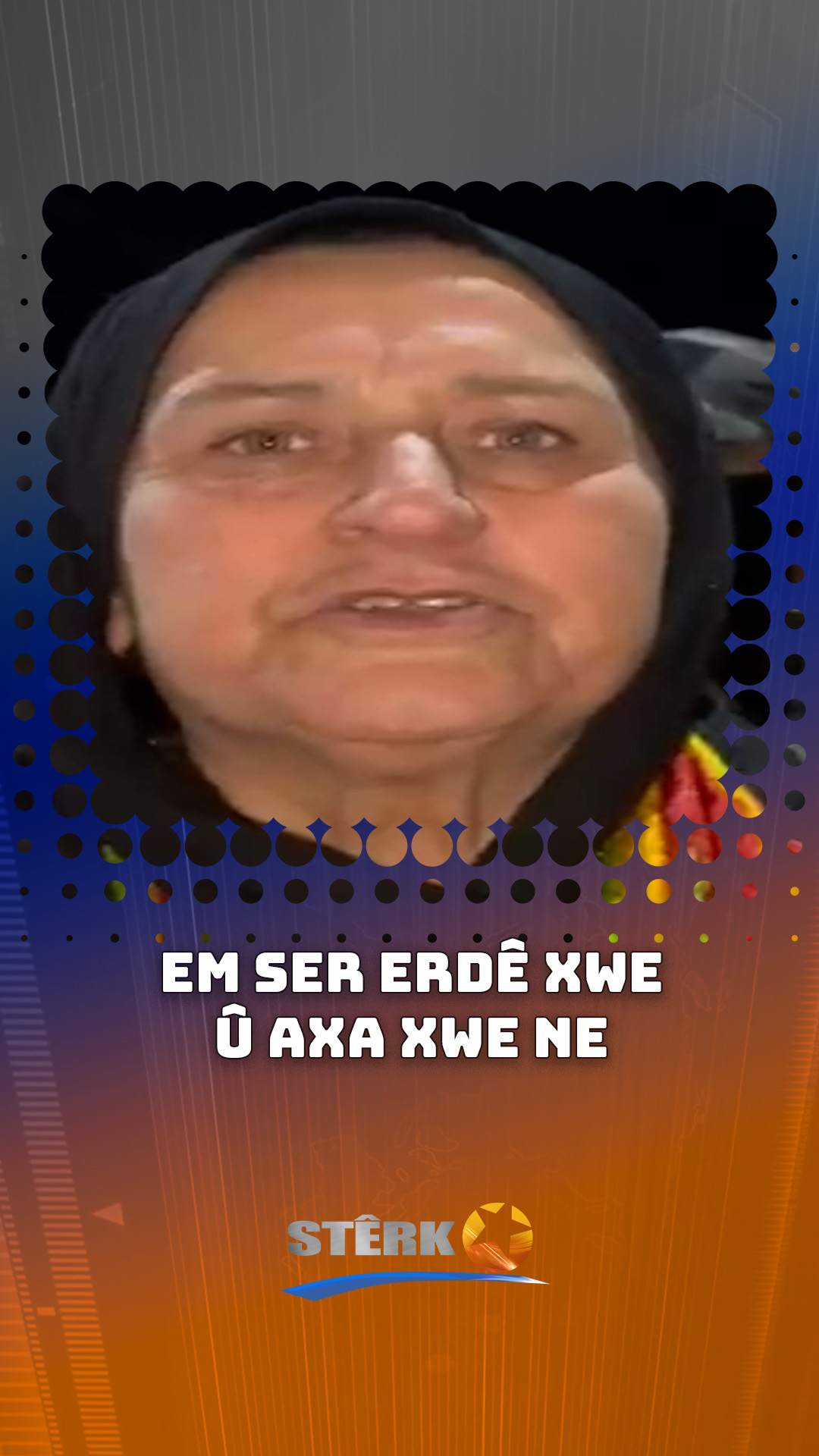 Em ser erd û axa xwe ne . #StêrkTV #Rojava #DemDemaBerxwedaneYe # ...