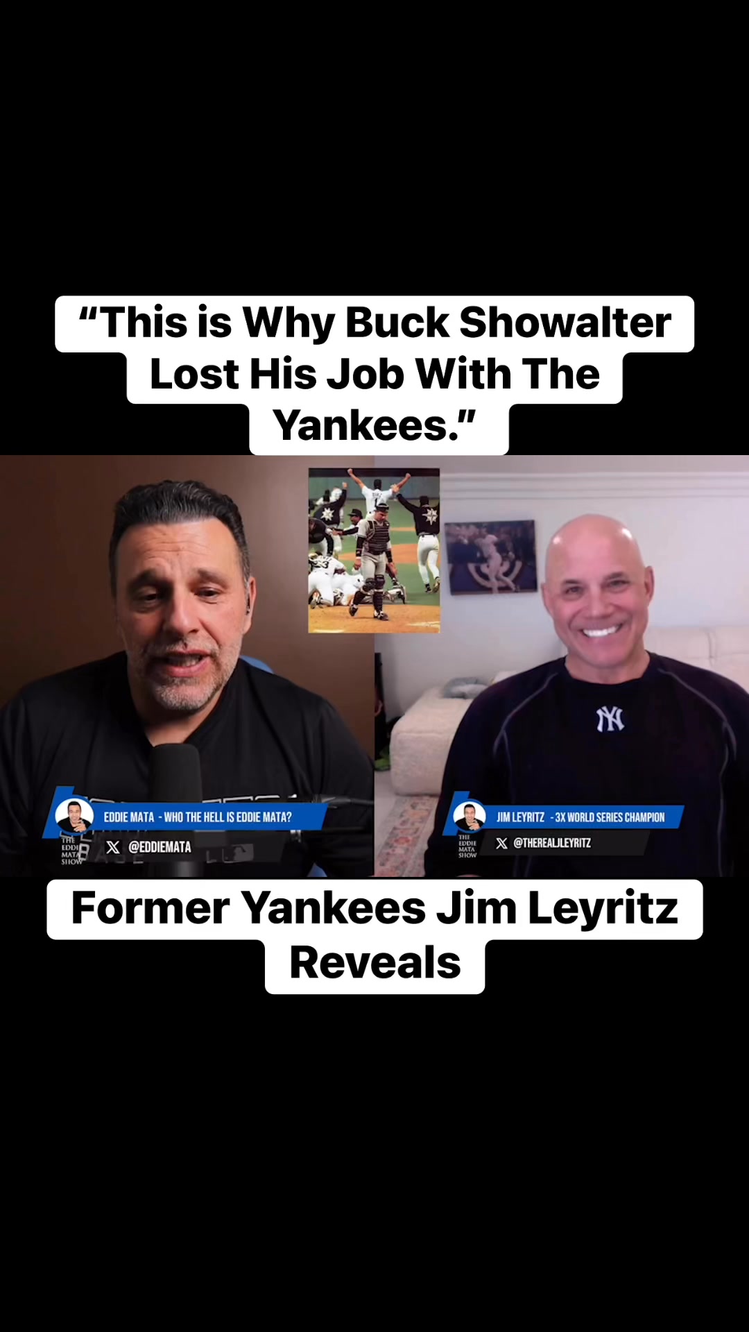 “This is Why Buck Showalter Lost His Job With The Yankees.” Former ...
