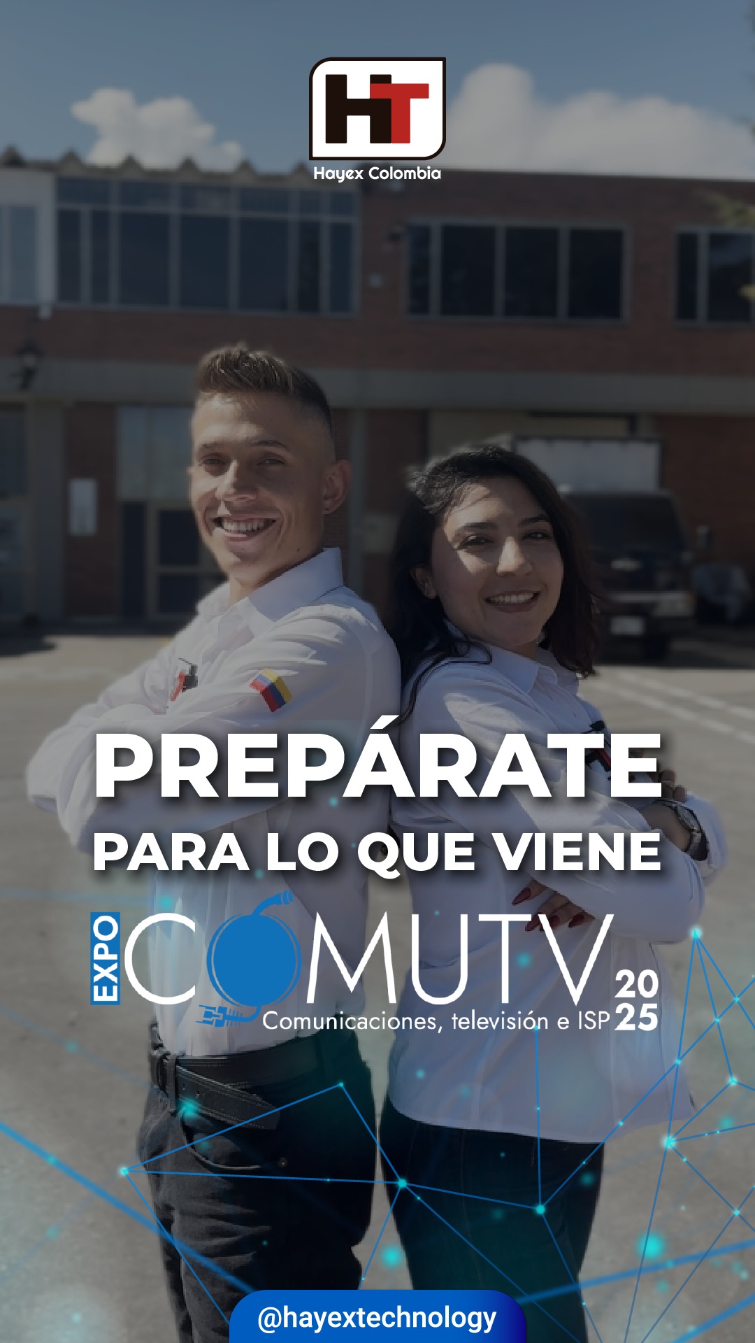 🇨🇴 𝗛𝗮𝘆𝗲𝘅 𝗧𝗲𝗰𝗵𝗻𝗼𝗹𝗼𝗴𝘆 𝗽𝗿𝗲𝘀𝗲𝗻𝘁𝗲 𝗲𝗻 𝗘𝗫𝗣𝗢 𝗖𝗢𝗠𝗨𝗧𝗩 𝟮𝟬𝟮𝟱 Estaremos compartiendo ...