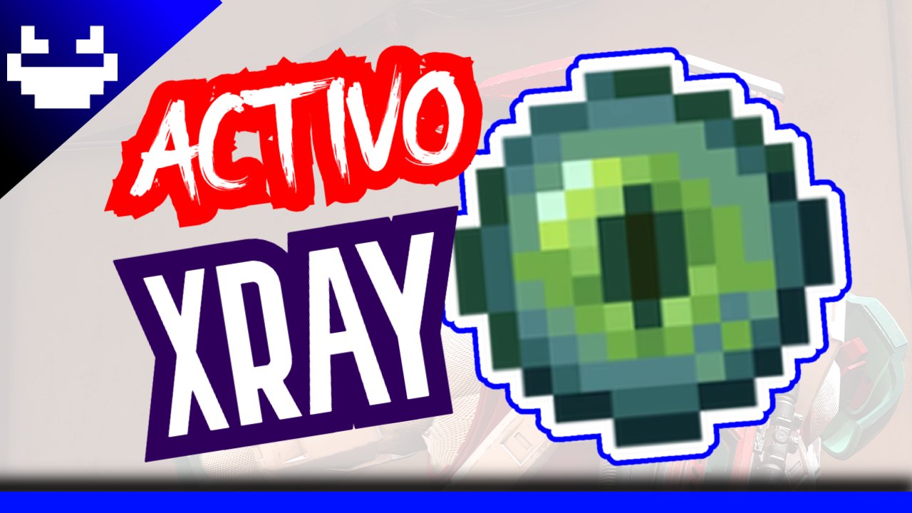 EN este video te enseño cómo activar y desactivar el famoso “Xray” en ...