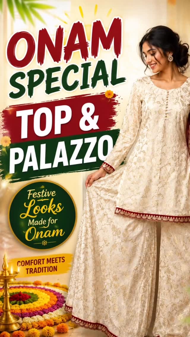 onam dress for ladies Special Top & Palazzo Sets: Festive Ethnic Wear Women Combo