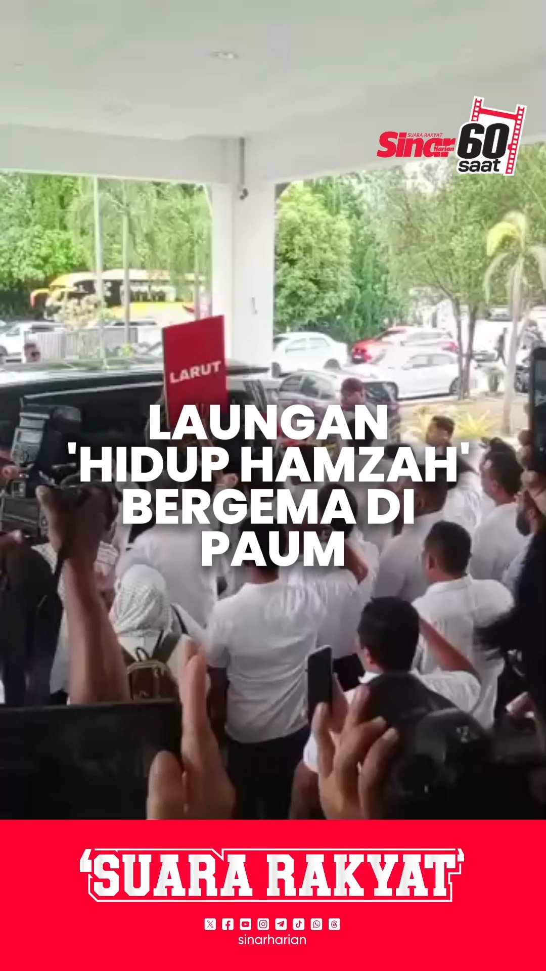 Laungan 'hidup Hamzah' bergema di PAUM Laungan 'hidup Hamzah' oleh ...