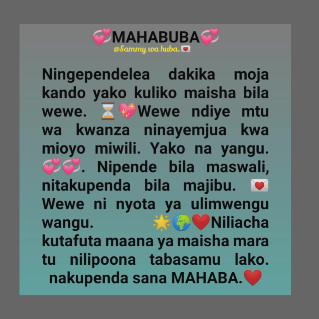 #MAHABUBA. Nipende bila maswali. Nitakupenda bila majibu.🥰🥰🥰💖💖💖💖💖💖 ...