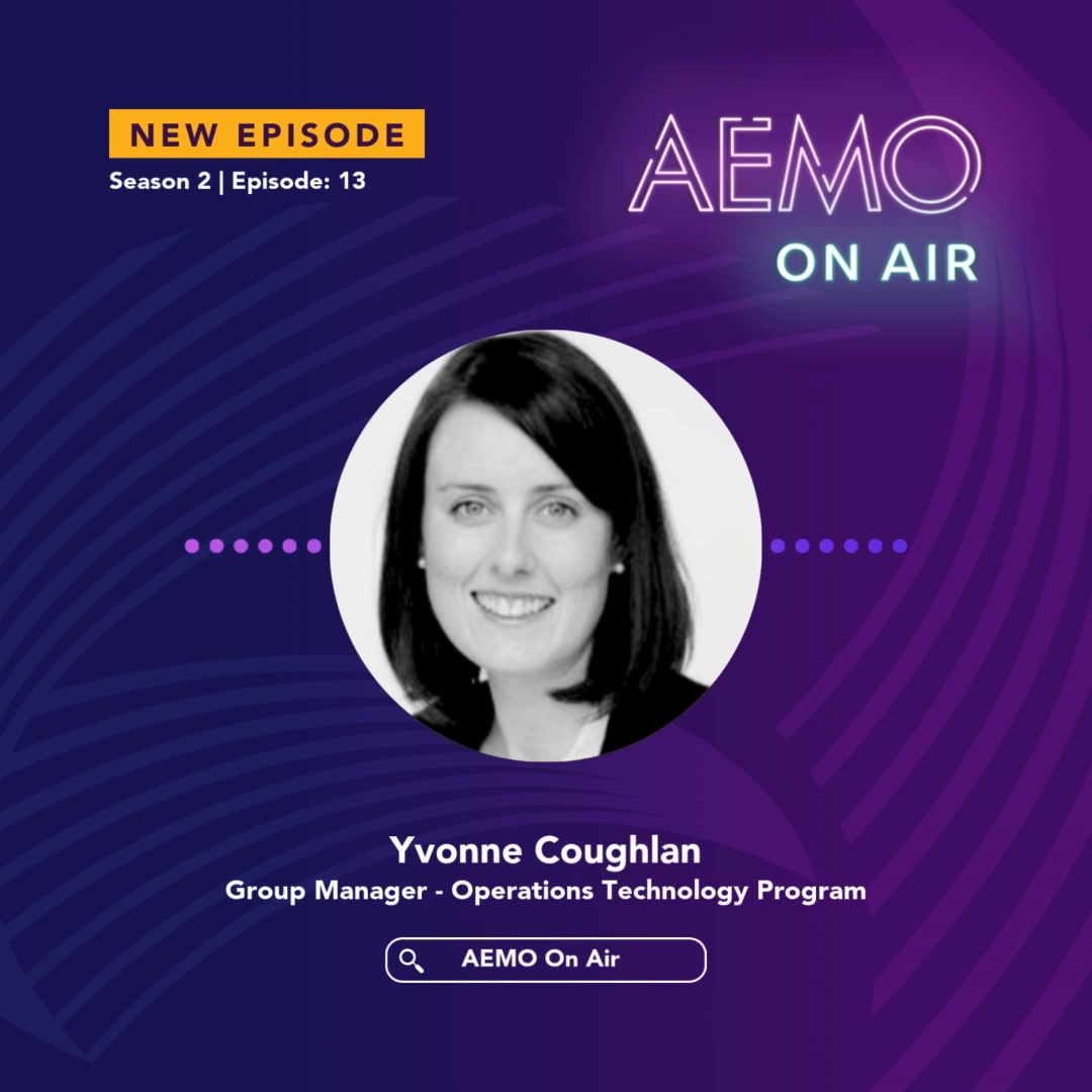 This week on AEMO on Air, we kick off a new three-part series on power ...