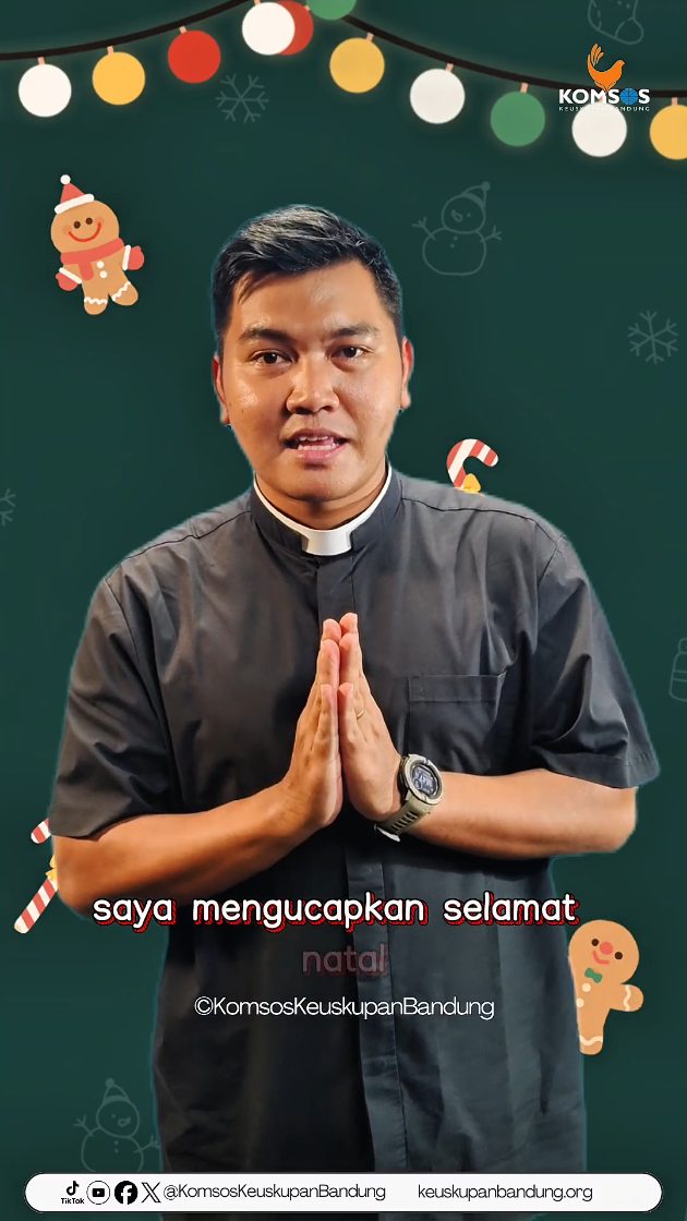 Merry Christmas, Sahabat Iman! Para romo Keuskupan Bandung punya pesan ...