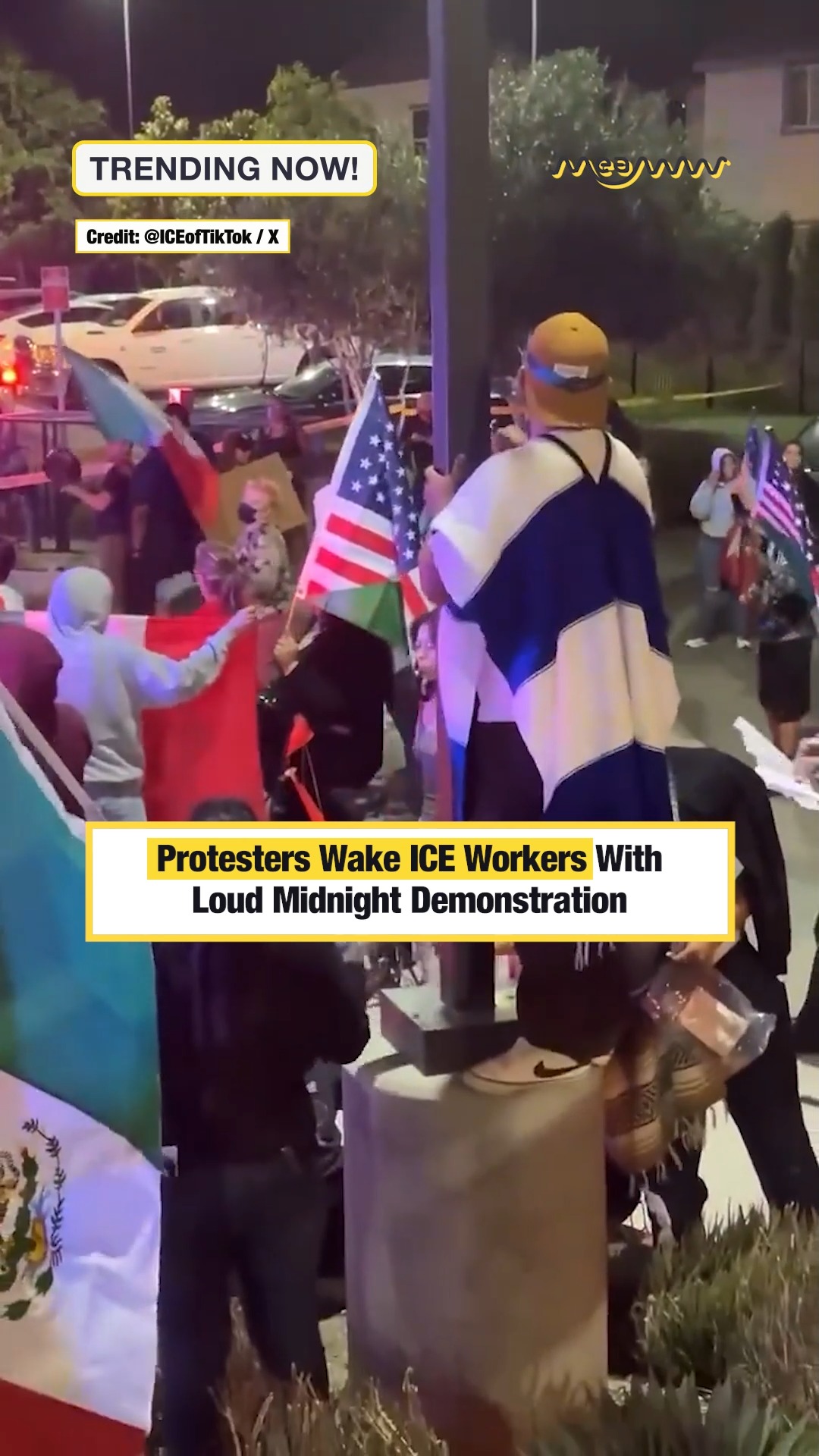 Protesters Wake ICE Workers With Loud Midnight Demonstration Protesters ...