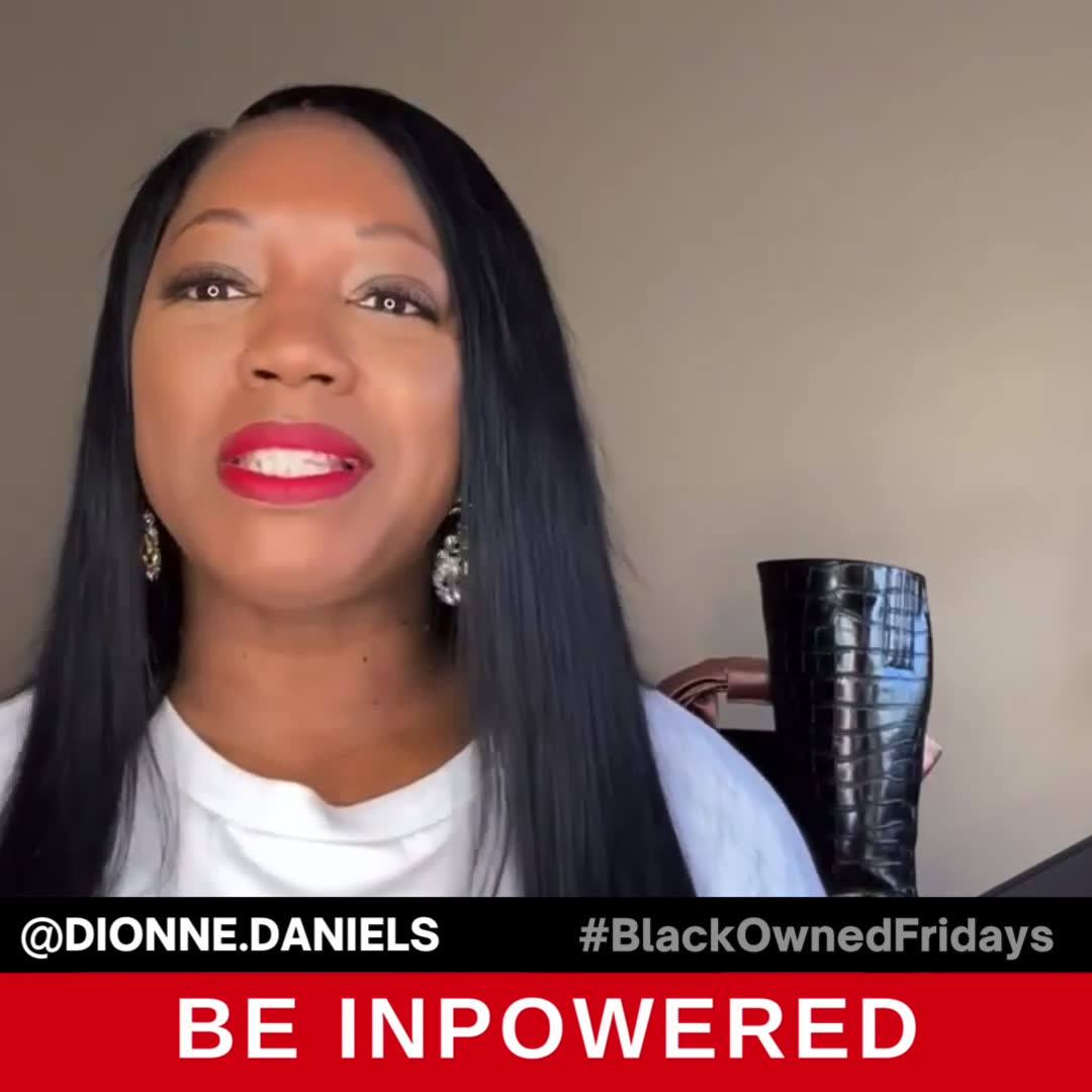 BlackOwnedFriday w/ Dionne Daniels Head over to www.ladydionnedaniels